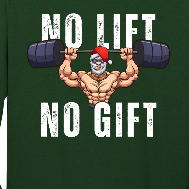 No Lift No Gift Funny Santa Gym Tall Long Sleeve T-Shirt