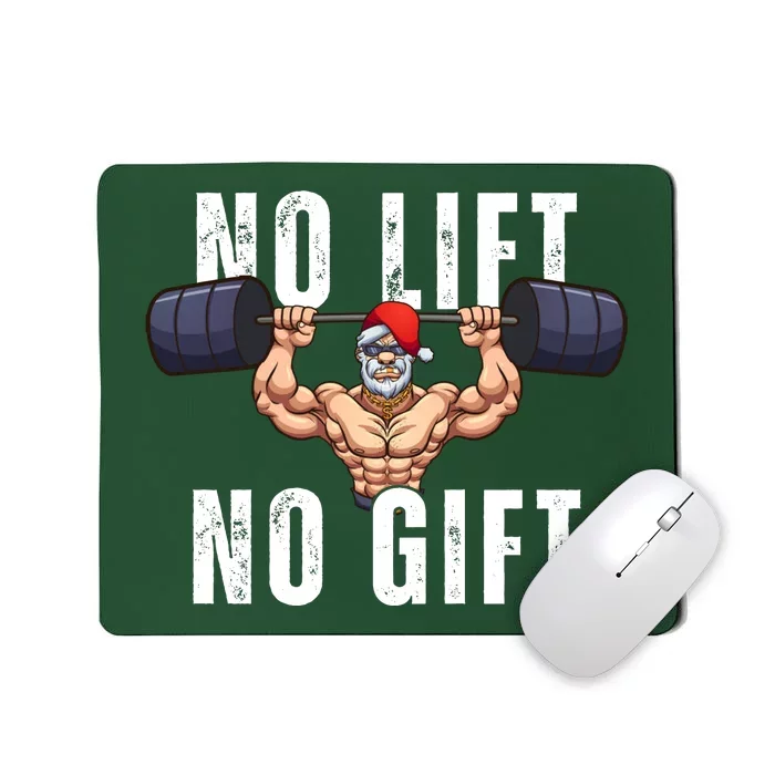 No Lift No Gift Funny Santa Gym Mousepad