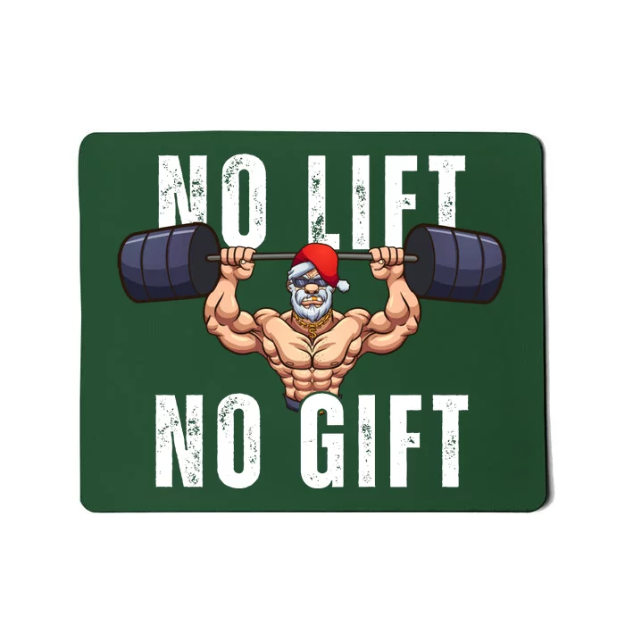 No Lift No Gift Funny Santa Gym Mousepad