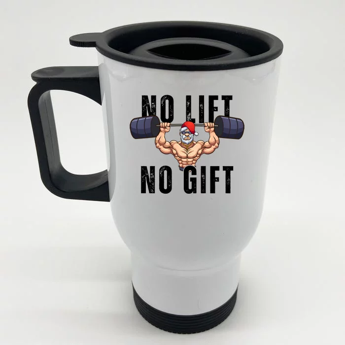 No Lift No Gift Funny Santa Gym Front & Back Stainless Steel Travel Mug