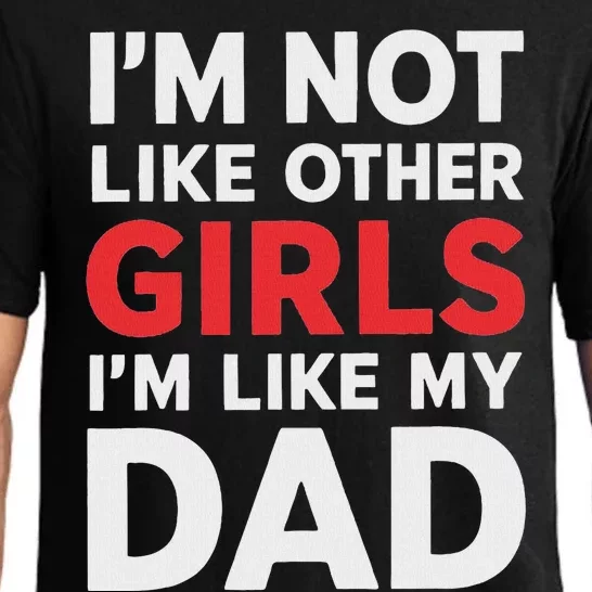 Not Like Other Like My Dad Humor Pajama Set