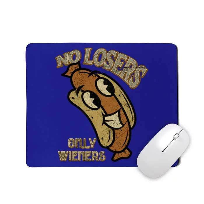 No Losers Only Wieners Hot Dog Lover Sausage Party Bbq Gift Mousepad