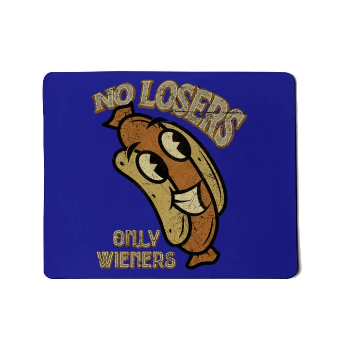 No Losers Only Wieners Hot Dog Lover Sausage Party Bbq Gift Mousepad