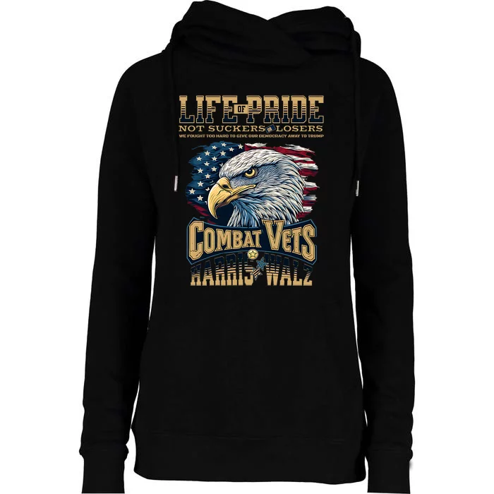 Not Loser Or Sucker 2024 Veterans For Harris Walz Military Vets Against Trump Womens Funnel Neck Pullover Hood