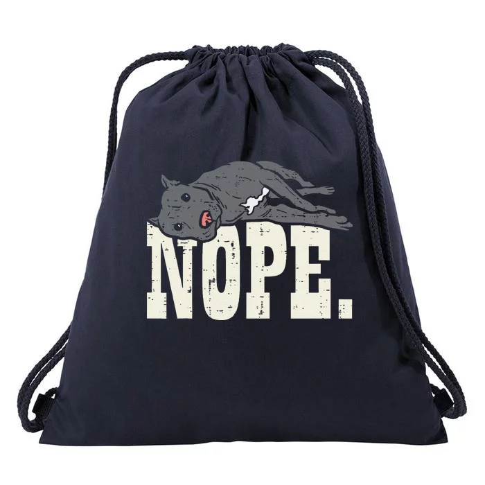 Nope Lazy Pitbull Funny Pitties Pet Dog Lover Owner Gift Drawstring Bag