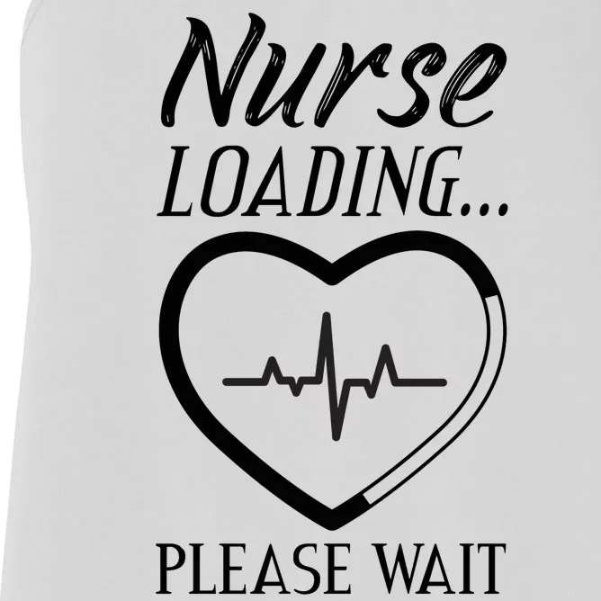 Nurse Loading.... Please Wait Women's Racerback Tank