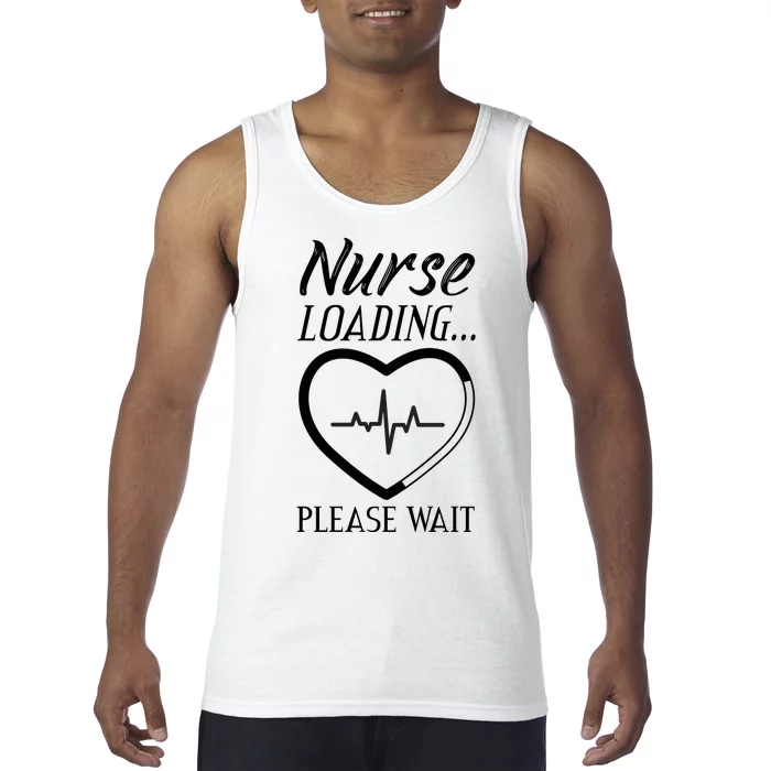 Nurse Loading.... Please Wait Tank Top