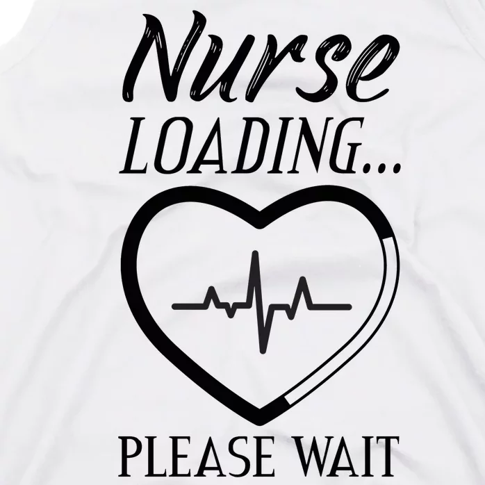 Nurse Loading.... Please Wait Tank Top