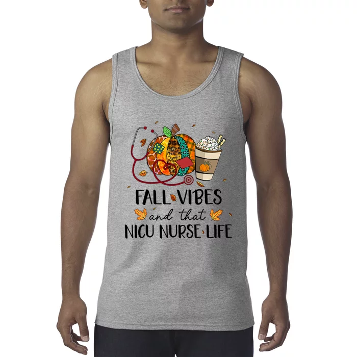 Nurse Leopard Pumpkin Fall Vibes And That Nicu Nurse Life Funny Gift Tank Top