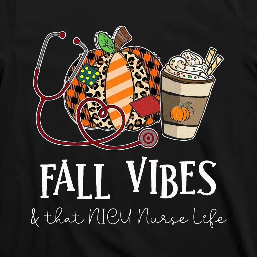 Nurse Leopard Pumpkin Fall Vibes And That NICU Nurse Life T-Shirt