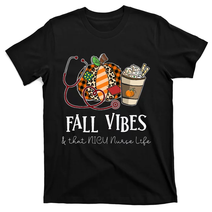 Nurse Leopard Pumpkin Fall Vibes And That NICU Nurse Life T-Shirt