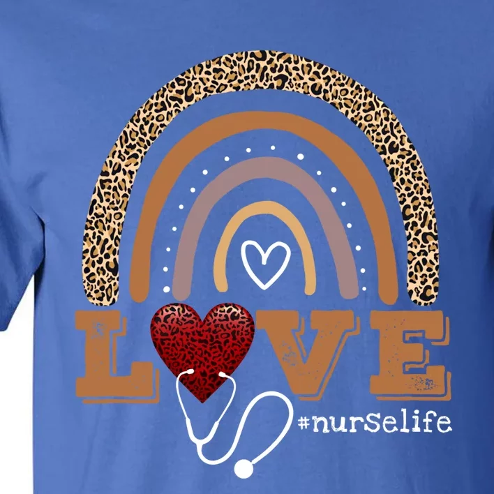 Nurse Life Rn Lpn Cna Healthcare Heart Nurse Life Gift Tall T-Shirt