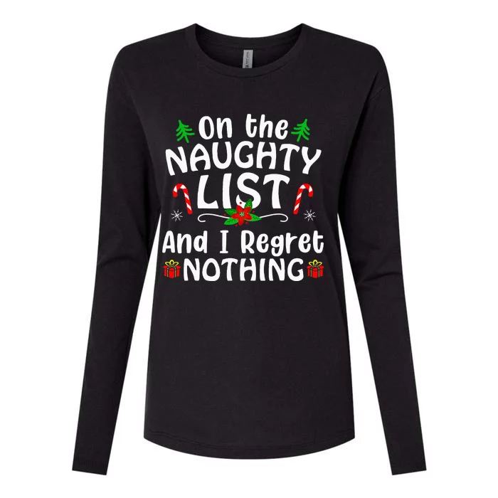 Naughty List RegretFree Holiday Present Womens Cotton Relaxed Long Sleeve T-Shirt