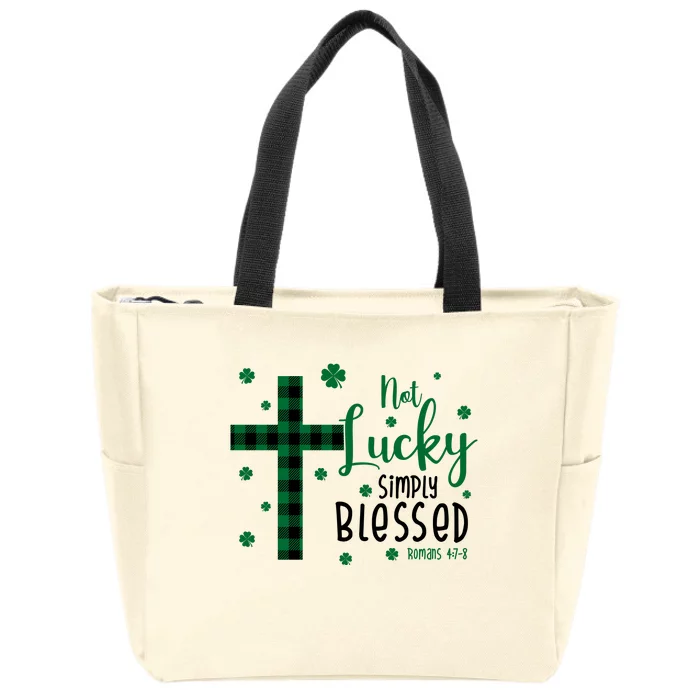 Not Lucky Simply Blessed St Patrick's Day Christianity Zip Tote Bag