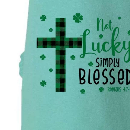 Not Lucky Simply Blessed St Patrick's Day Christianity Doggie 3-End Fleece Hoodie