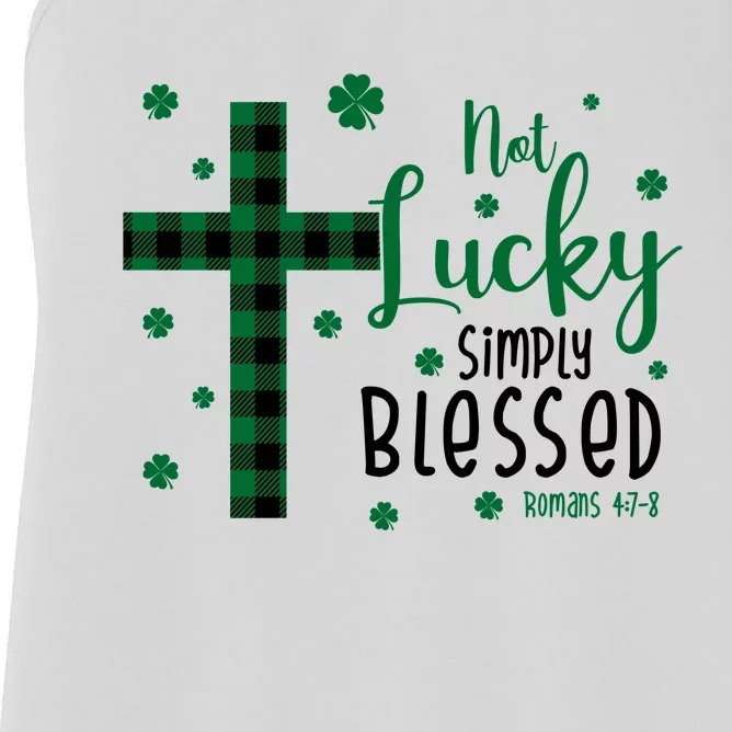 Not Lucky Simply Blessed St Patrick's Day Christianity Women's Racerback Tank