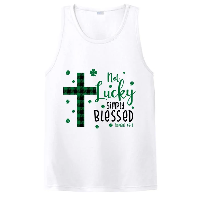 Not Lucky Simply Blessed St Patrick's Day Christianity Performance Tank