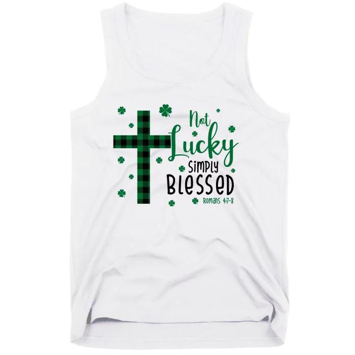 Not Lucky Simply Blessed St Patrick's Day Christianity Tank Top