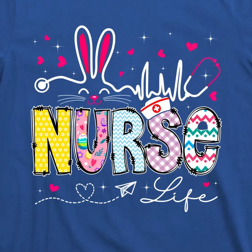 Nurse Life Stethoscope Nursing Cute Easter Bunny Easter Day Gift T-Shirt