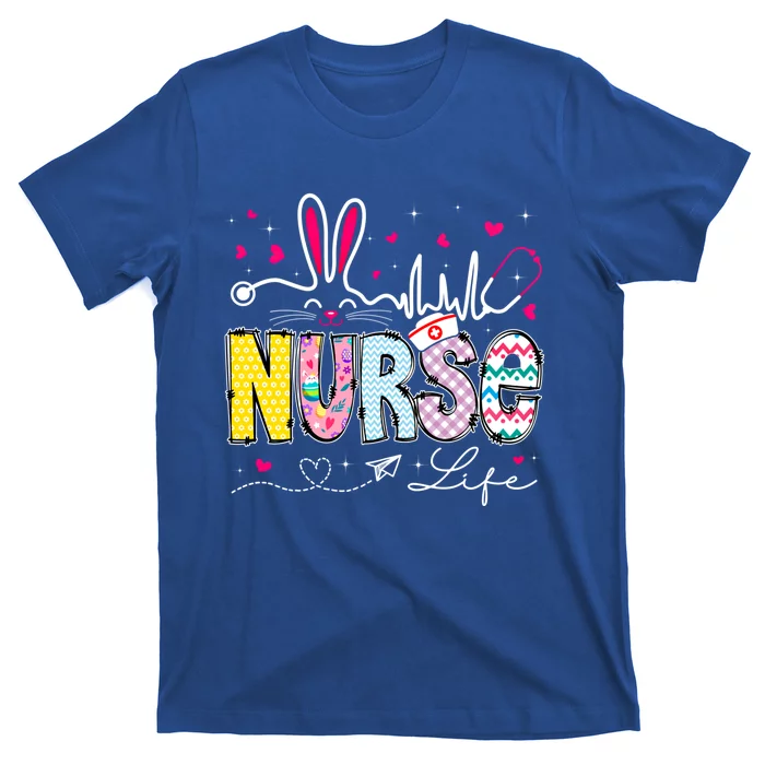 Nurse Life Stethoscope Nursing Cute Easter Bunny Easter Day Gift T-Shirt