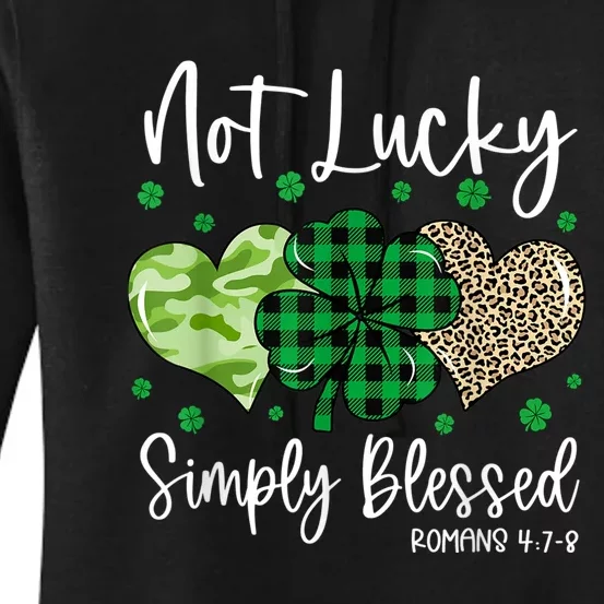 Not Lucky Simply Blessed Christian St Patricks Day Irish Women's Pullover Hoodie