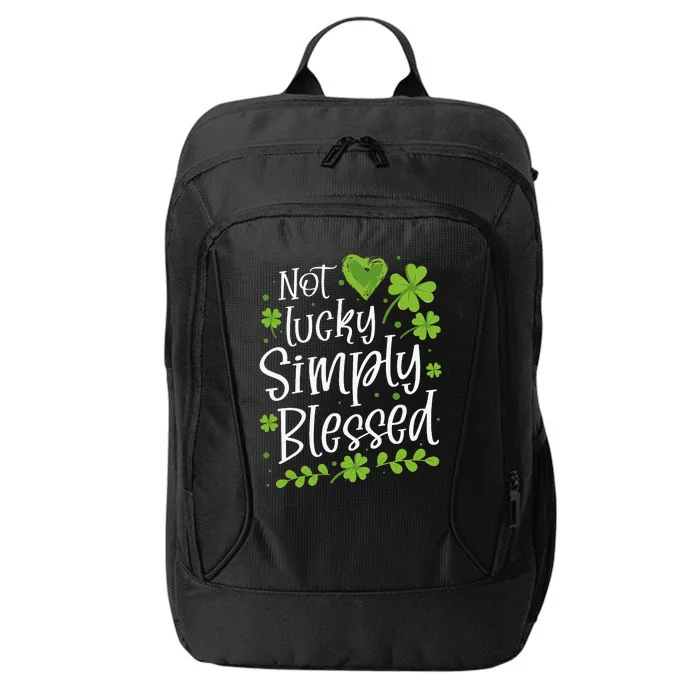 Not lucky simply blessed Saint Shenanigan Clover Irishman City Backpack