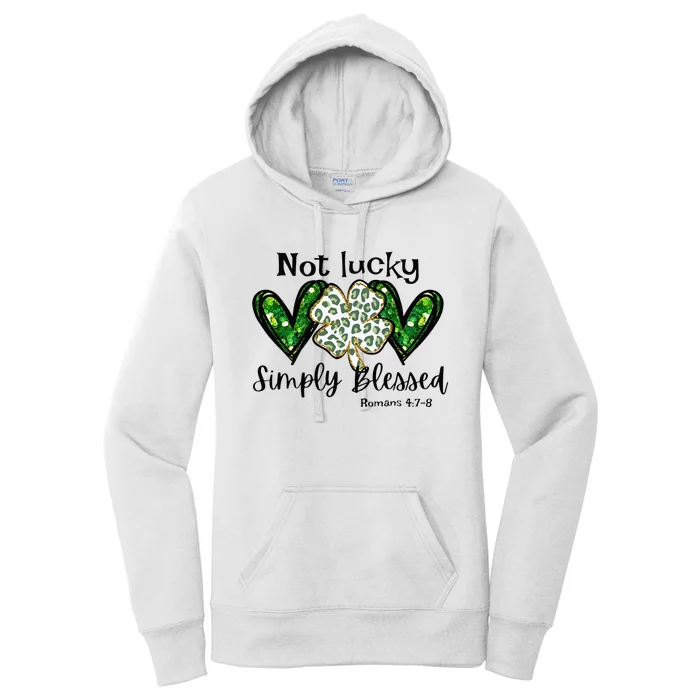 Not Lucky Simply Blessed Christian St Patricks Day Irish Women's Pullover Hoodie