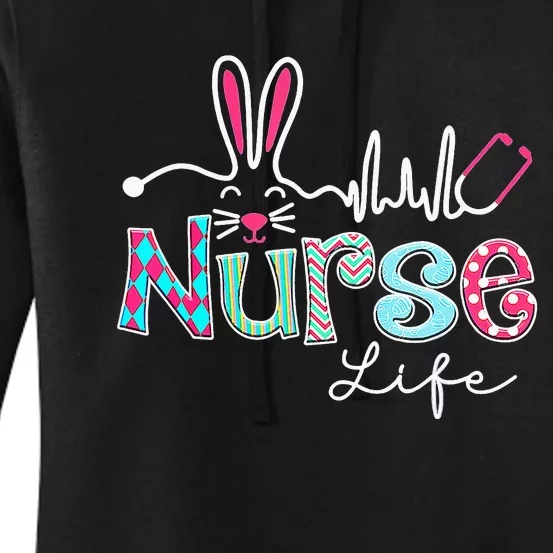 Nurse Life Stethoscope Nursing Cute Easter Bunny Easter Day Women's Pullover Hoodie