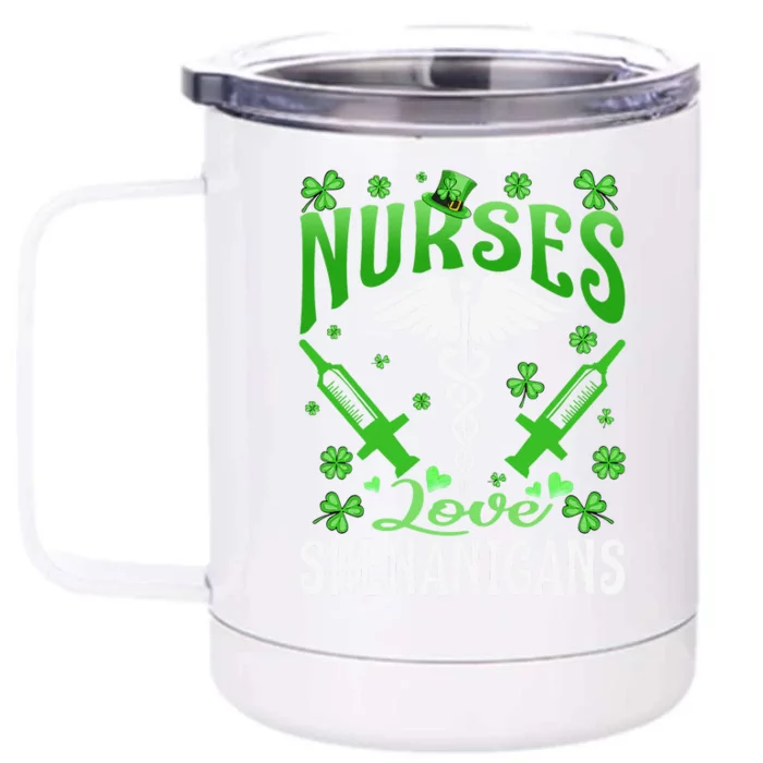 Nurses Love Shenanigans Funny St Patrick's Day Nursing Funny Front & Back 12oz Stainless Steel Tumbler Cup