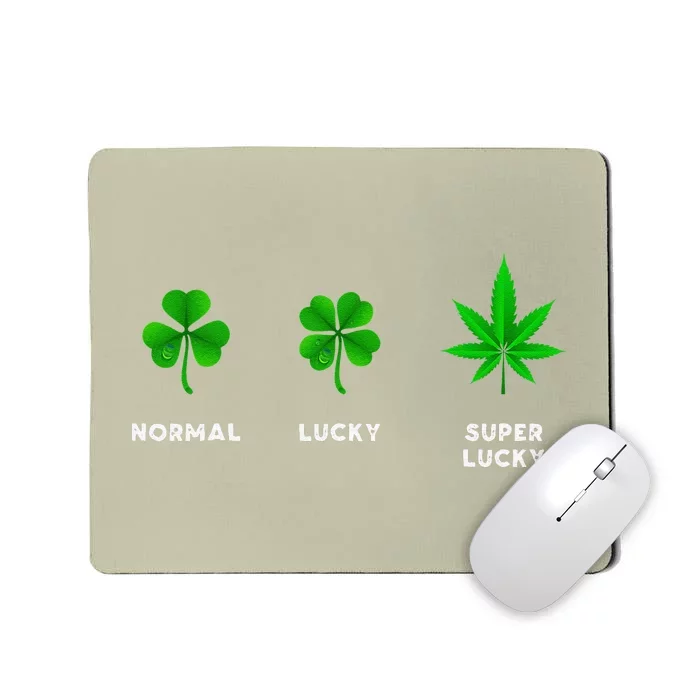 Normal Lucky Super Lucky Shamrock Weed Leaf St. Patricks Day Mousepad