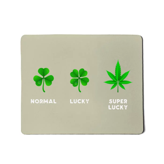 Normal Lucky Super Lucky Shamrock Weed Leaf St. Patricks Day Mousepad