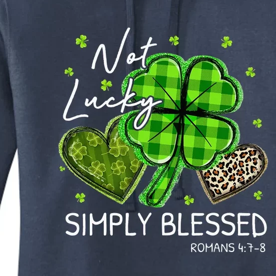 Not Lucky Simply Blessed Christian St Patricks Day Women's Pullover Hoodie