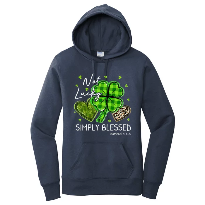 Not Lucky Simply Blessed Christian St Patricks Day Women's Pullover Hoodie