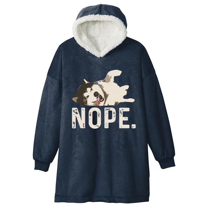 Nope Lazy Siberian Husky Hooded Wearable Blanket