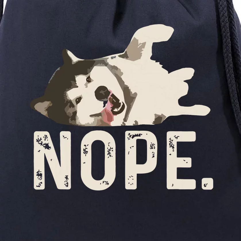 Nope Lazy Siberian Husky Drawstring Bag