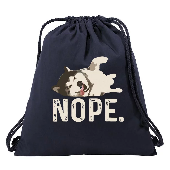 Nope Lazy Siberian Husky Drawstring Bag