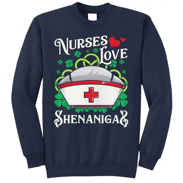 Nurses Love Shenanigans St Patricks Day Irish Nurse EMT Sweatshirt