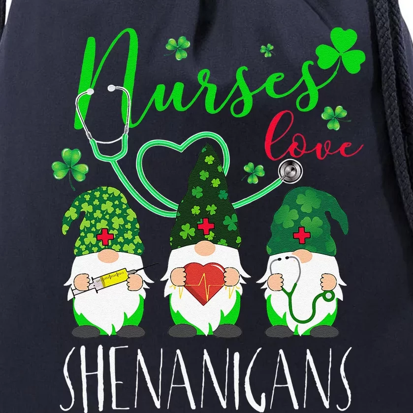 Nurses Love ShenanigansFunny Gnomes Nurse St Patricks Day Drawstring Bag