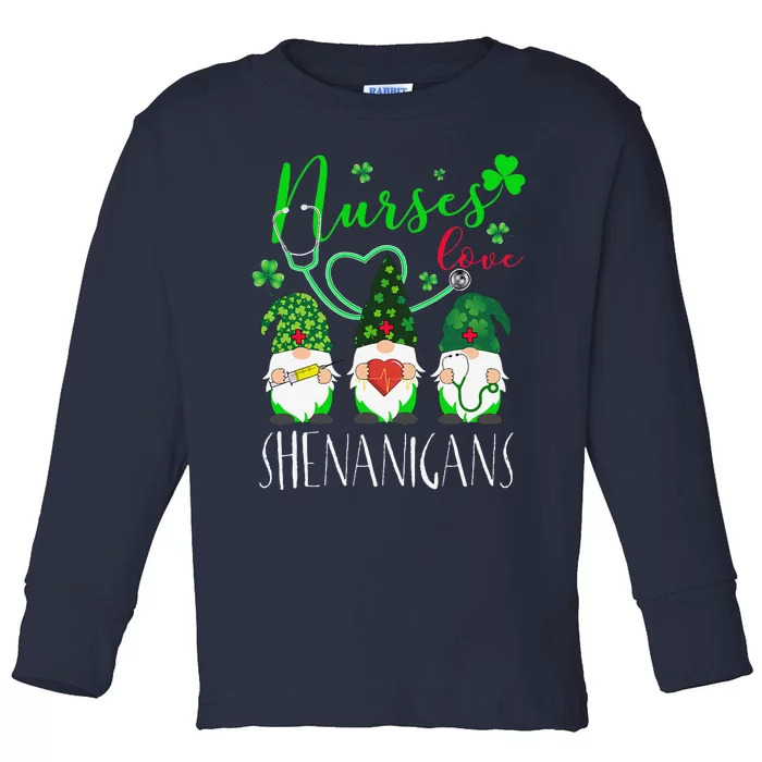 Nurses Love ShenanigansFunny Gnomes Nurse St Patricks Day Toddler Long Sleeve Shirt