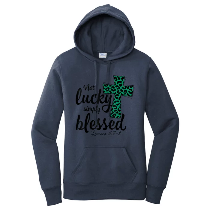 Not Lucky Simply Blessed Christian St Patricks Day Irish Women's Pullover Hoodie