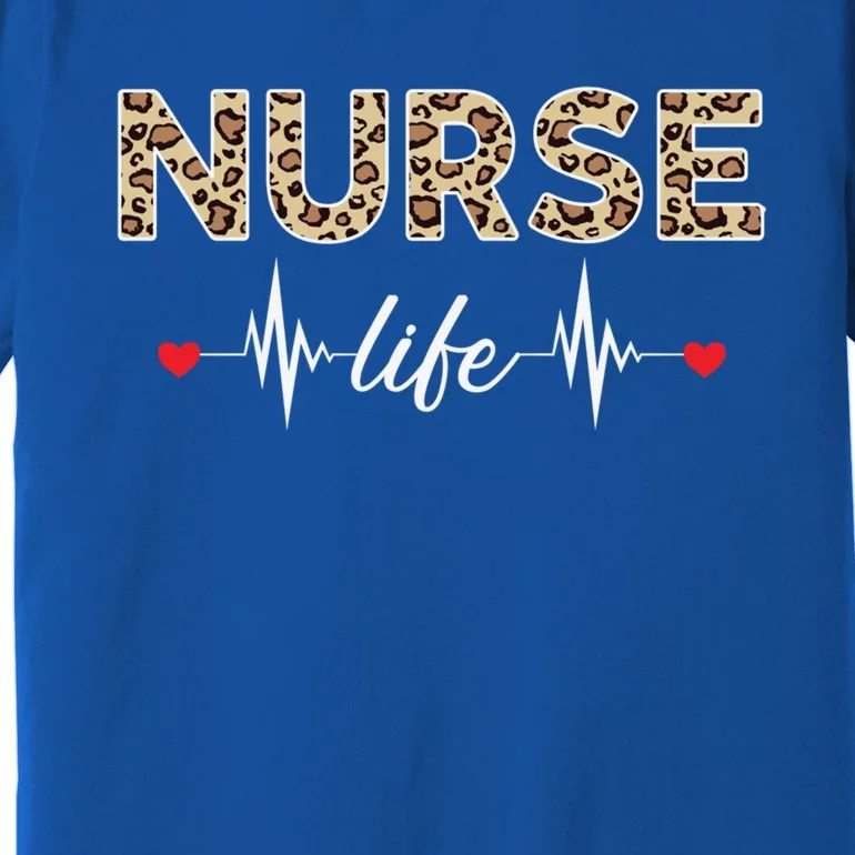 Nurse Life Stethoscope Leopard Nurses Er Icu Nicu Rn Nurses Cute Gift Premium T-Shirt