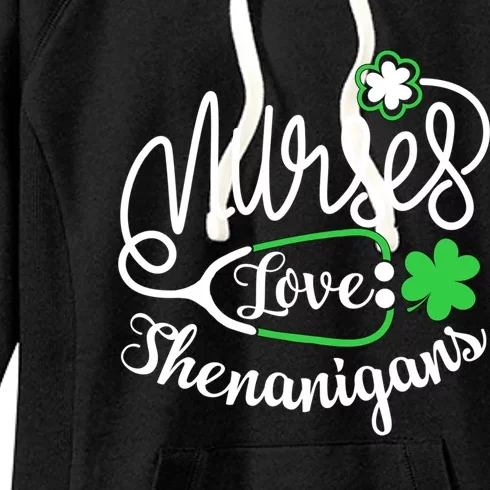 Nurses Love Shenanigans Gift Rn Funny St Pattys Day Lucky Nurse Cute Gift Women's Fleece Hoodie