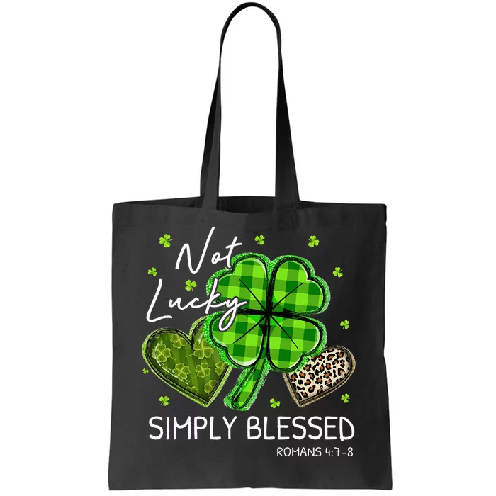 Not Lucky Simply Blessed Christian St Patricks Day Tote Bag