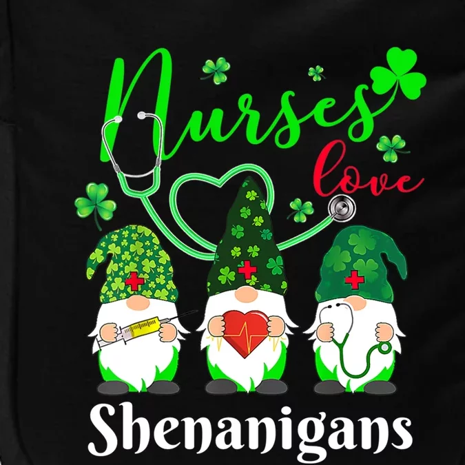 Nurses Love Shenanigans Funny Gnomes Nurse St Patricks Day Cute Gift Impact Tech Backpack