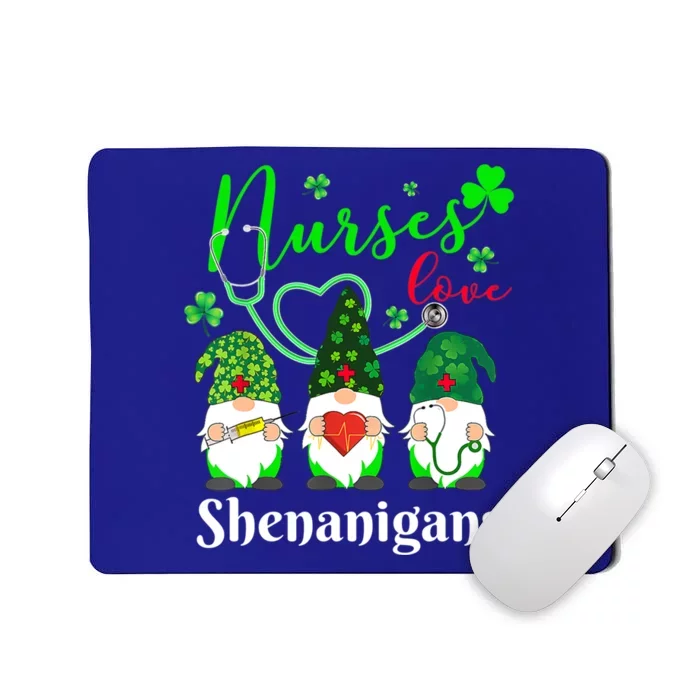 Nurses Love Shenanigans Funny Gnomes Nurse St Patricks Day Cute Gift Mousepad