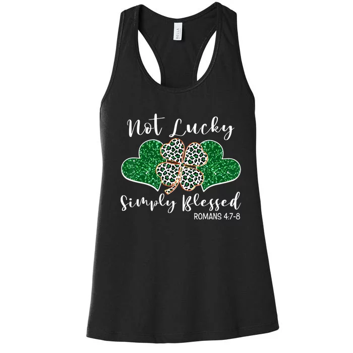 Not Lucky Simply Blessed Christian St Patricks Day Irish Women's Racerback Tank