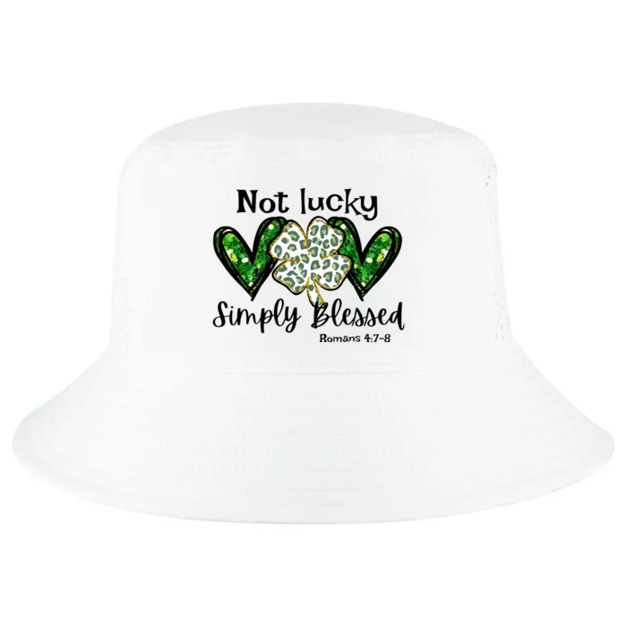 Not Lucky Simply Blessed Christian St Patricks Day Irish Cool Comfort Performance Bucket Hat