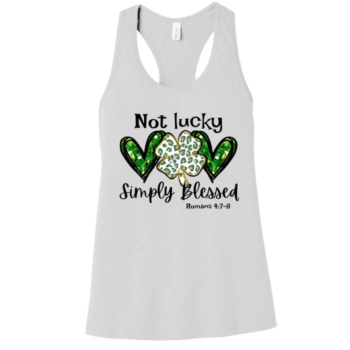 Not Lucky Simply Blessed Christian St Patricks Day Irish Women's Racerback Tank