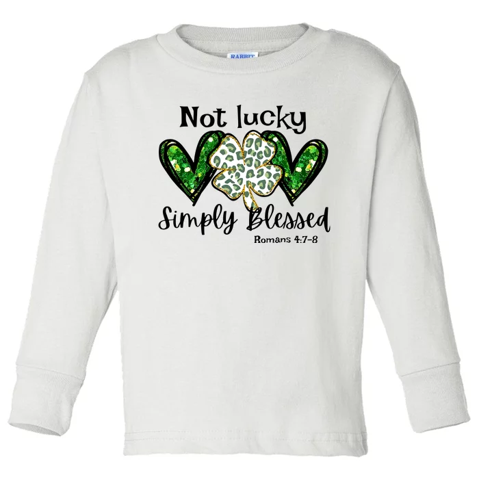 Not Lucky Simply Blessed Christian St Patricks Day Irish Toddler Long Sleeve Shirt