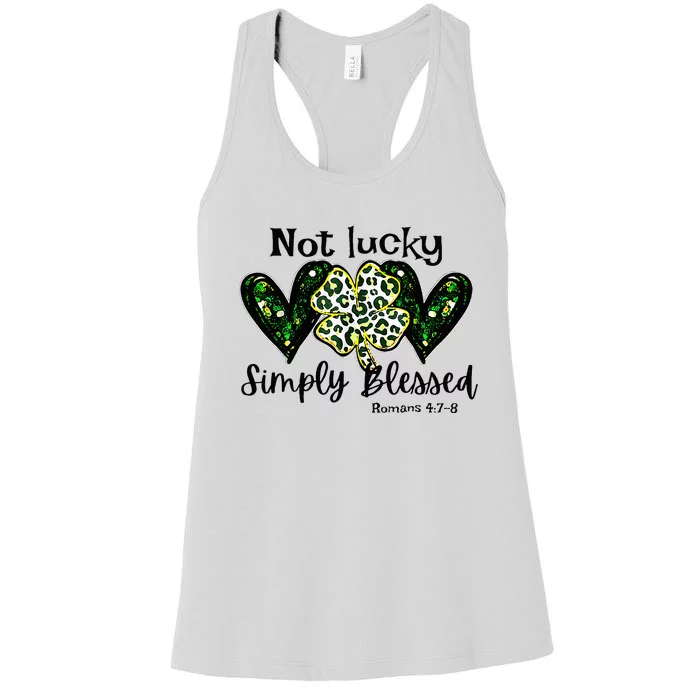 Not Lucky Simply Blessed Christian St Patricks Day Irish Women's Racerback Tank